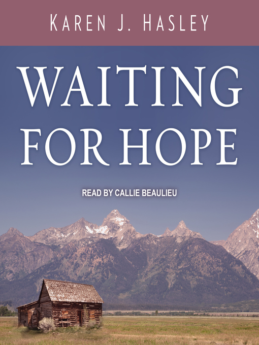 Title details for Waiting for Hope by Karen J. Hasley - Available
